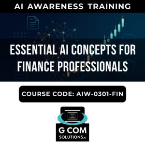 Essential AI Concepts for Finance Professionals