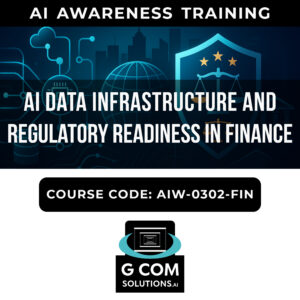 AI Data Infrastructure & Regulatory Readiness in Finance