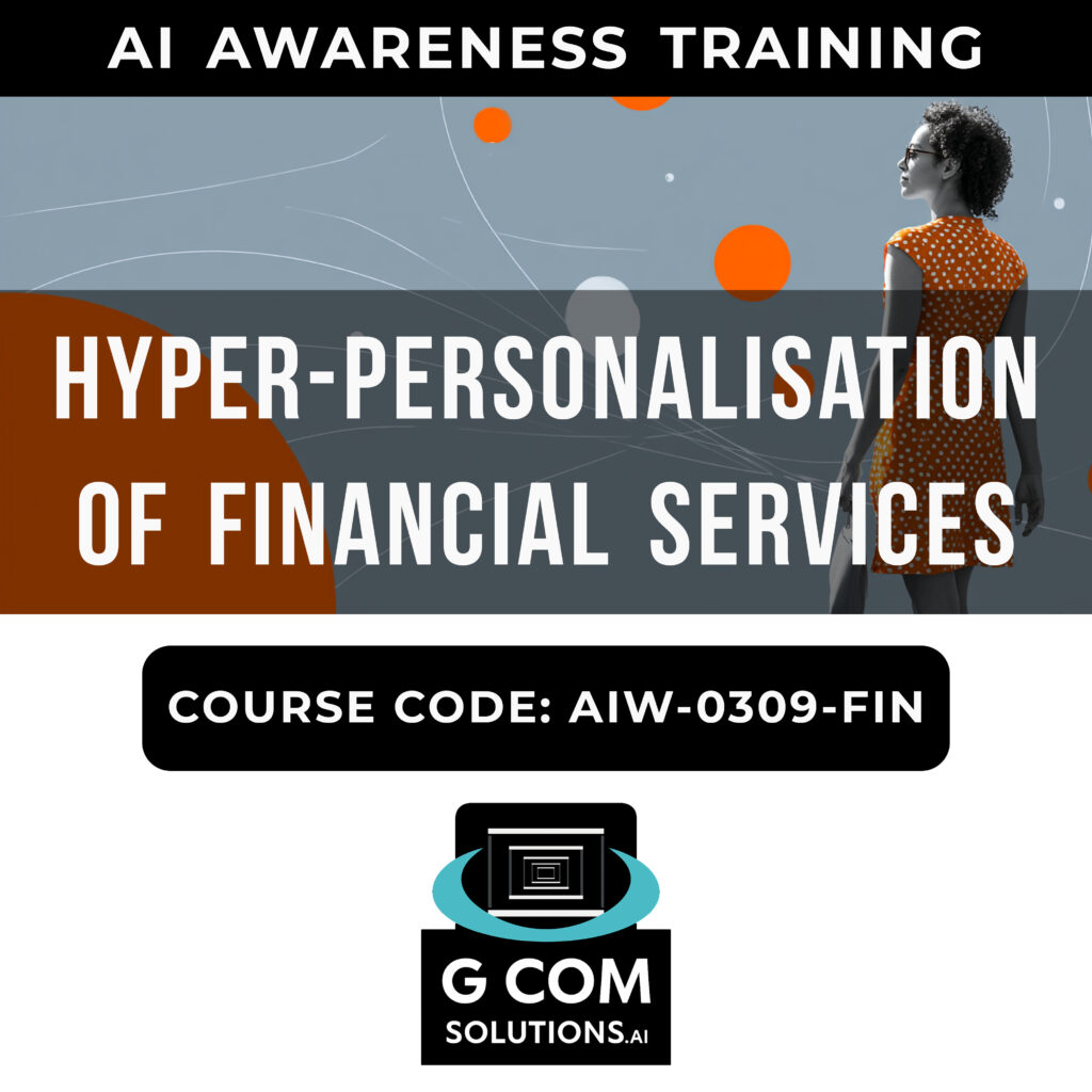 Hyper-Personalisation of Financial Services
